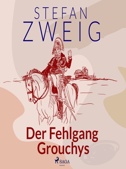 Title details for Der Fehlgang Grouchys by Stefan Zweig - Available